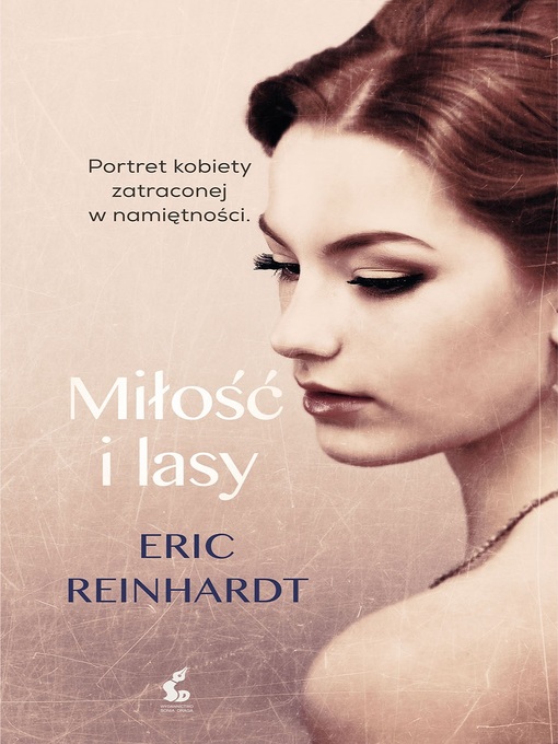 Title details for Miłość i lasy by Eric Reinhardt - Available